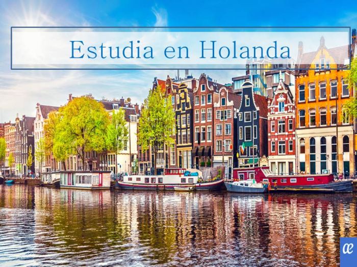 Holanda: Beca  Pregrado y Maestría  en Diversas Áreas Ministerio de Educación, Cultura y Ciencia de los Países Bajos