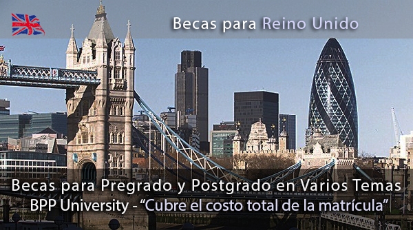 Reino Unido: Becas para Pregrado y Postgrado en Varios Temas BPP University 